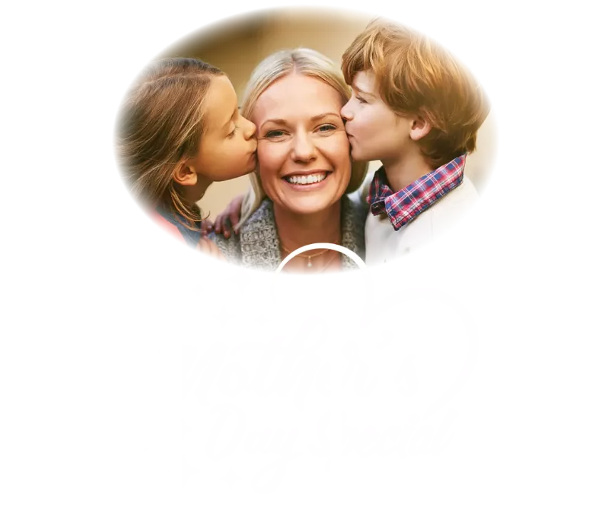 MOTHER'S DAY SPECIAL